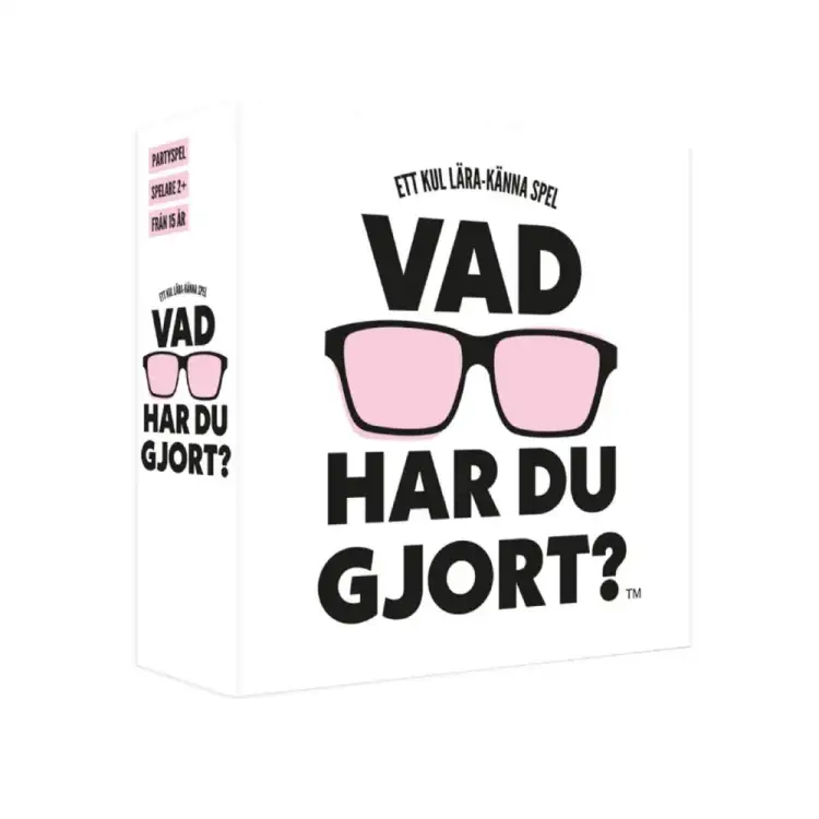 Vad har du gjort