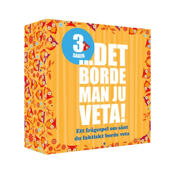 Det borde man ju veta - 3 saker